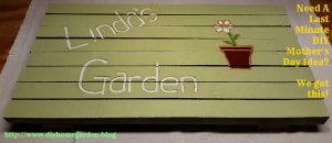 garden sign Mothers Day