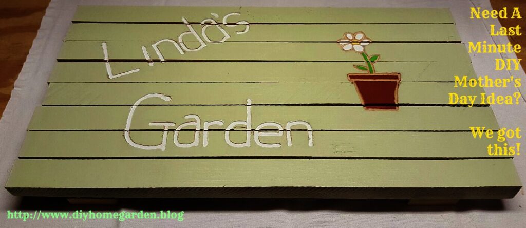 Last Minute Mother’s Day Gift…Personalized DIY Yard Sign