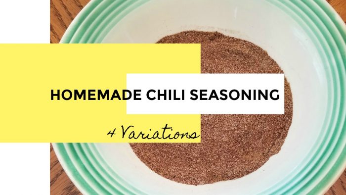 DIY Chili Seasoning Recipe – 4 Variations