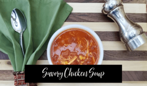 savory chicken soup