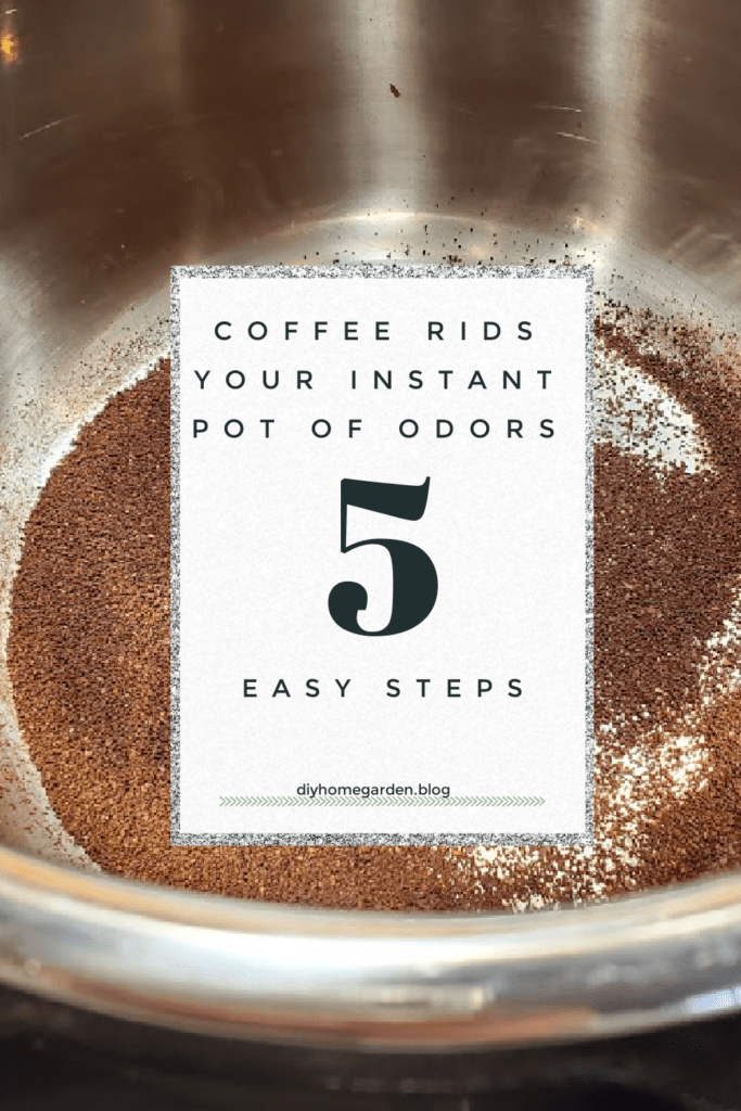 Get Rid of Instant Pot Odor in 5 Easy Steps (Using Coffee!)