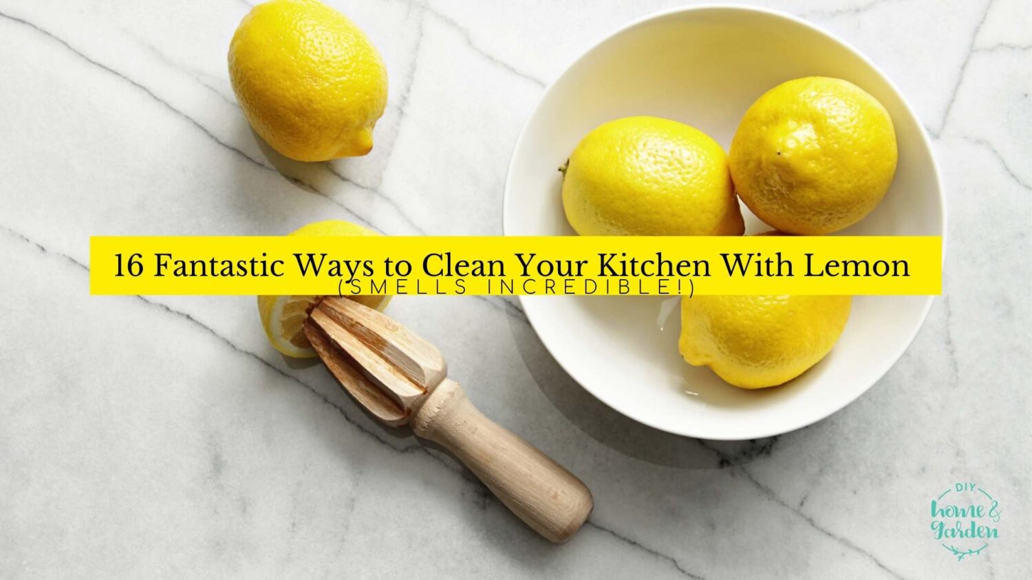 16 Fantastic Ways to Clean Your Kitchen With Lemon (Smells Incredible!)