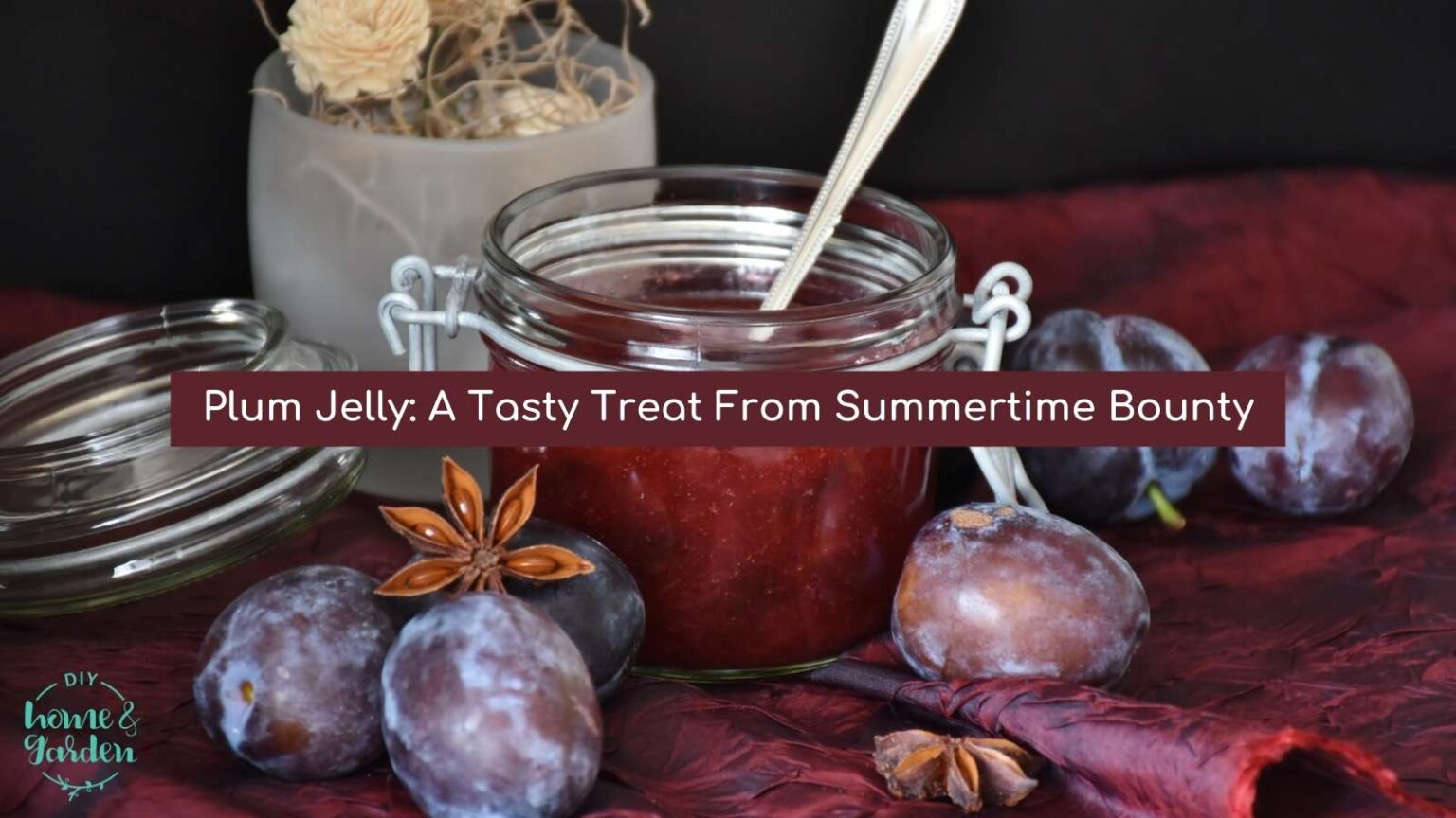 Plum Jelly Recipe And Canning Instructions DIY Home Garden   Plum Jelly A Tasty Treat From Summertime Bounty 1536x864 